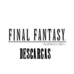 Final Fantasy [Descargas]