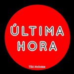 🔴 ÚLTIMA HORA