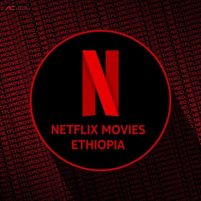 Netflix Movies Ethiopia