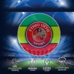 ETHIO UEFA SPORT™ 🇪🇺