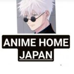 🀄️ANIME HOME JAPAN 🇯🇵