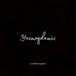 Yozmoqdamiz...