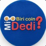 ₿iri Coin Mi Dedi? ✨
