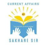 CURRENT AFFAIRS BY SAKHARE SIR 📘📝