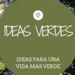 Ideas Verdes