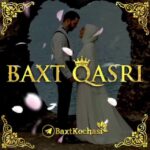 BaxtQasri 💕