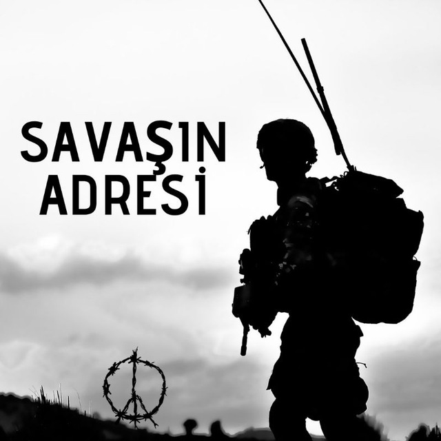 SAVAŞIN ADRESİ