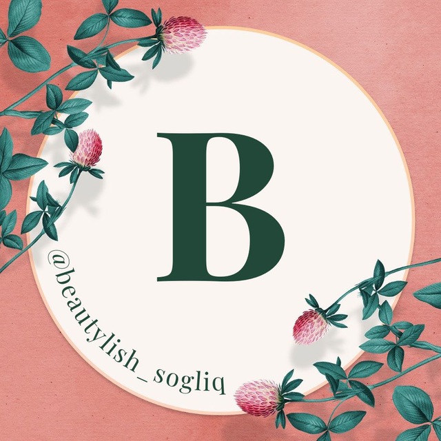 Beautylish_Соғлом бўлинг🍀